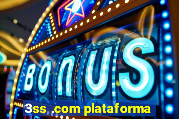 3ss .com plataforma